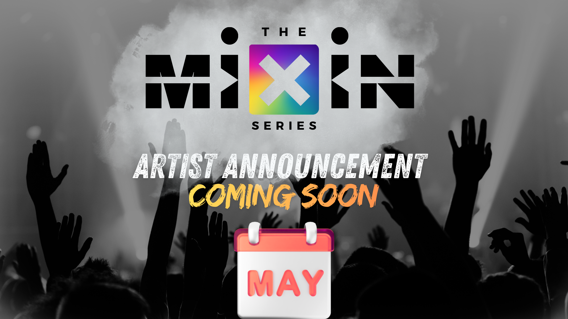 The MiXiN Series April 2026