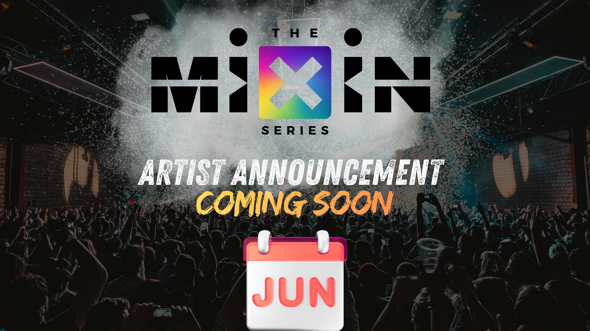 The MiXiN Series April 2026